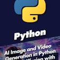 AI Image and Video Generation in Python Stable Diffusion with Stability AI and Practice Exam
