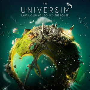 The Universim