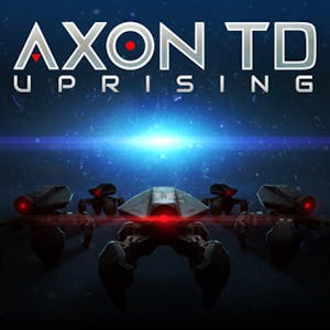 Axon TD: Uprising - Tower Defense