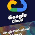 Google Professional Cloud Security Engineer Certification (GCP-PCSE) with 10 Practice Exams