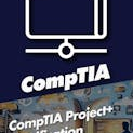 CompTIA Project+ Certification (PK0-005) with 10 Practice Exams