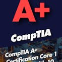 CompTIA A+ Certification Core 1 & 2 (V15) with 10 Practice Exams (First-Time Exclusive Humble Bundle Release)