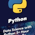 Data Science with Python 5+ Hour Video Bundle with 50 Exams