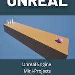Unreal Engine Mini-Projects