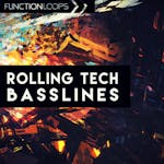 Rolling Tech Basslines