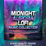 Midnight Aurora - LOFI Music Collection