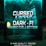 Cursed Abode - Dark-Fi Music Collection