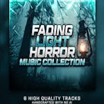 Fading Light - Horror Music Collection