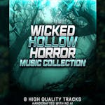 Wicked Hollow - Horror Music Collection