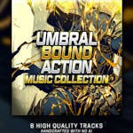 Umbral Bound - Action Music Collection