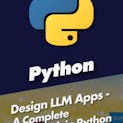 Design LLM Apps - A Complete Approach in Python