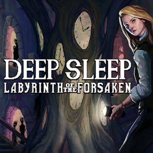 Deep Sleep: Labyrinth of the Forsaken