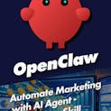 Automate Marketing with AI Agent - OpenClaw Skill