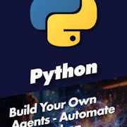 Build Your Own Agents - Automate with Python and Claude