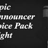 Epic Announcer Voice Pack - Fight