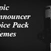 Epic Announcer Voice Pack - Memes