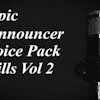 Epic Announcer Voice Pack - Kills Vol. 2