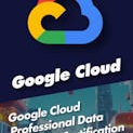 Google Cloud Professional Data Engineer (GCP-PDE) Certification with 10 Practice Exams
