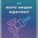 Exotic Weapon Experiment