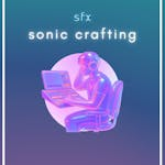 Sonic Crafting