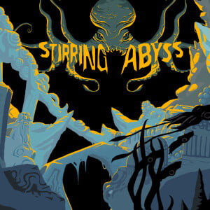 Stirring Abyss