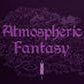 Atmospheric Fantasy Music 1
