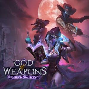 God of Weapons: Eternal Nightmare