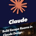 Build Escape Rooms in Claude Design - 3D AI Game Development