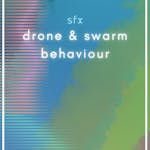 Drone & Swarm Behaviour