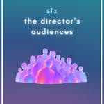 The Director's Audiences