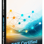 AWS Certified Data Engineer - Associate (DEA-C01) with 10 Practice Exams