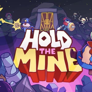 Hold The Mine