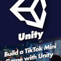Build a TikTok Mini Game with Unity AI Assistant 