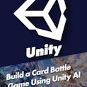 Build a Card Battle Game Using Unity AI 