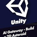 AI Gateway - Build a 2D Asteroid Shooter Game with Unity 