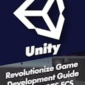 Revolutionize Game Development: Guide to Unity DOTS ECS