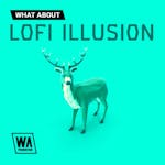 Lofi Illusion