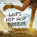 Lofi Hip Hop Breeze