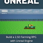 Build a 2.5D Farming RPG with Unreal Engine