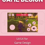 UI/UX for Game Design