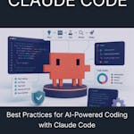 Best Practices for AI-Powered Coding with Claude Code