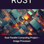 Rust Parallel Computing Project - Image Processor