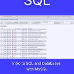 Intro to SQL and Databases with MySQL