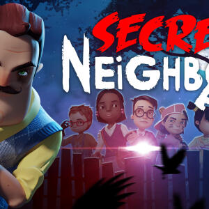 Secret Neighbor - Hello Neighbor Multiplayer