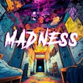 MADNESS
