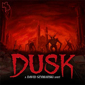 DUSK