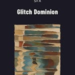 Glitch Dominion