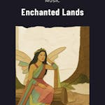 Enchanted Lands