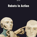 Robots in Action