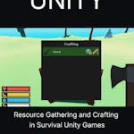 Resource Gathering and Crafting in Survival Unity Games
